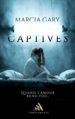"Captives", une dark romance lesbienne signée Marcia Gary