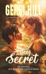 L’Étang secret – romance lesbienne de Gerri Hill