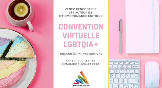 Récap : Convention virtuelle LGBTQIA+ / YBY éditions