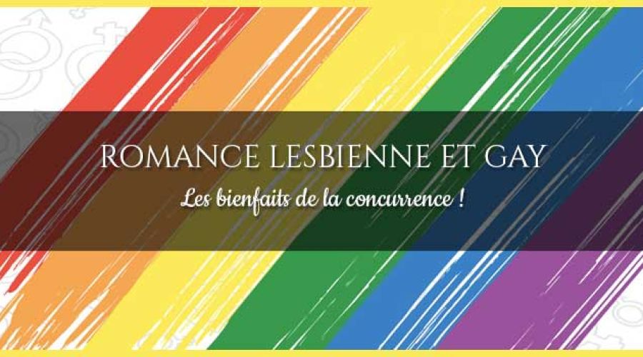 Romance lesbienne et gay : les bienfaits de la concurrence