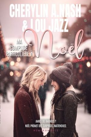 "Ma complice particulière à Noël", la nouvelle romance feel-good à glisser sous le sapin