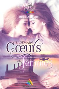 Coeurs de femmes, de Bella Doré - livre histoire lesbienne