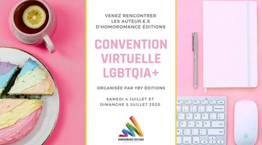 Récap : Convention virtuelle LGBTQIA+ / YBY éditions