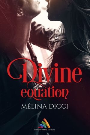 Divine équation, le dernier livre lesbien de Mélina Dicci