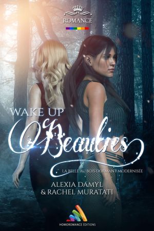 Wake up Beautis, réactualisation lesbienne de "La belle au bois dormant"