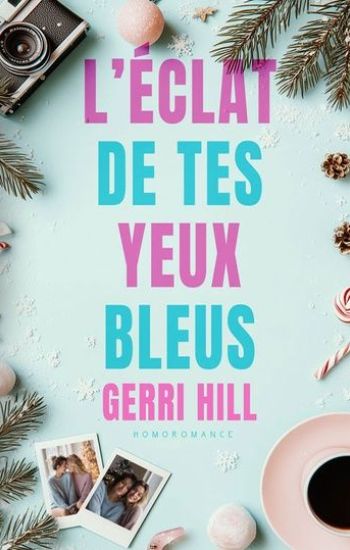 L’éclat de tes yeux bleus : romance lesbienne de Noël