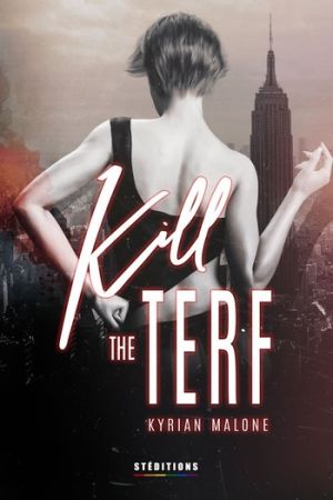"Kill the TERF", un roman lesbien wlw avec une héroïne transgenre