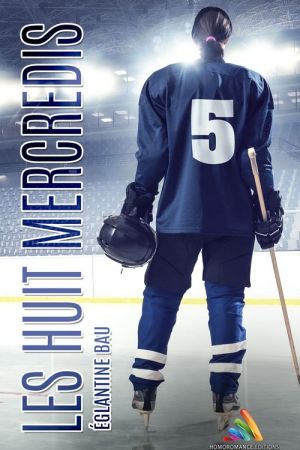 "Les huit mercredis", découvrez la romance lesbienne érotique d'Eglantine Bau