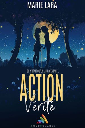 "Action, vérité", le premier roman lesbien de Marie Lara