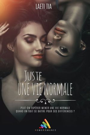 Juste une vie normale, romance lesbienne