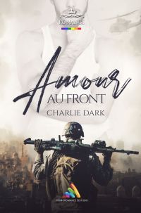 Amour au front - Intégrale - Romance gay