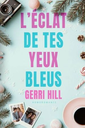 L’éclat de tes yeux bleus : romance lesbienne de Noël