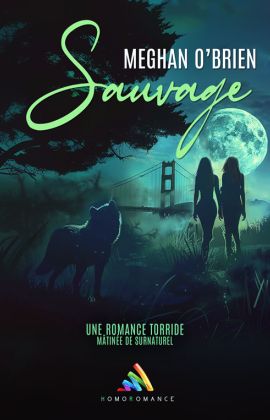 "Sauvage", la romance sapphique de Meghan O'Brien du catalogue Bold Strokes Books