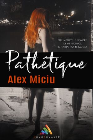 "Pathétique", un premier amour lesbien signé Alex Miciu