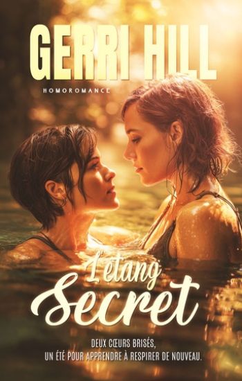 L’Étang secret – romance lesbienne de Gerri Hill