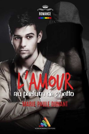 L’amour au parfum de Ghetto - Romance MxM