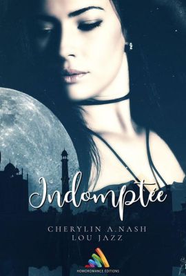 Chronique "Indomptée" par Roxy