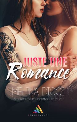 "Juste une romance", de l'amour lesbien par Mélina Dicci