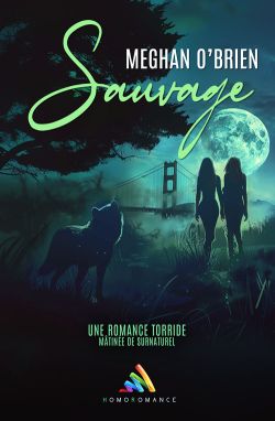 "Sauvage", la romance sapphique de Meghan O'Brien du catalogue Bold Strokes Books