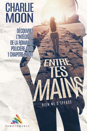 "Entre tes mains", l'intégrale collector