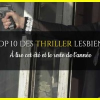 Thriller lesbien, policier lesbien : Le top 10 de l'homoromance au féminin