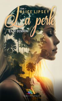 la-perle-tome1-0fc2f0a5 Romance Lesbienne | Nos dernières parutions d'ouvrages en français