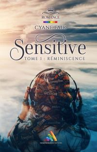 Sensitive - Tome 1 : Réminiscence - Thriller lesbien fantastique