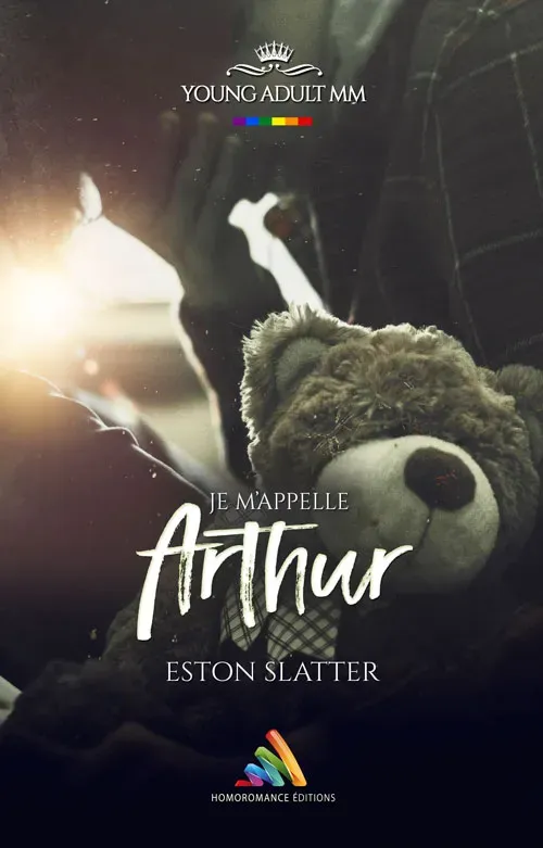 Je m'appelle Arthur, romance gay de Eston Slatter