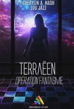 operation-fantasme-site-4c267a46 Science-fiction & Post Apo: Terraëen EGAT