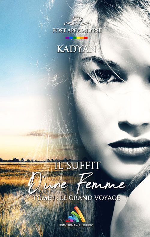 Il suffit d’une femme - Tome 1 : Le grand voyage