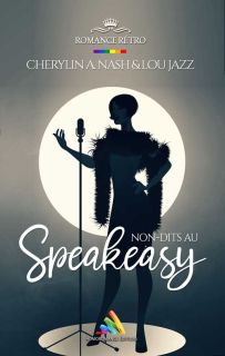 Non-dits au Speakeasy