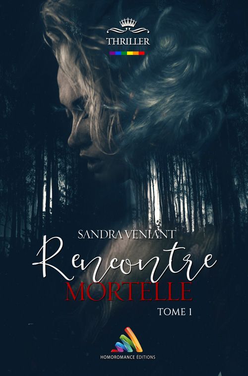 Rencontre Mortelle - tome 1