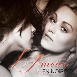 amourenoir-5be8a8fb Chronique "Insoumises" par Roxy - Chroniques lesbiennes