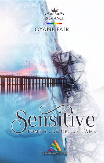 Sensitive - Tome 2 : le cri de l'âme - Thriller lesbien fantastique
