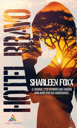 &quot;Hotel Bravo&quot;, la romance exclusive lesbienne de Sharleen Foxx