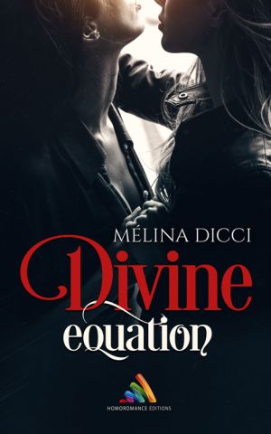 Divine Equation Melina Dicci Livres Lesbiens Roman Ebook 700503ec