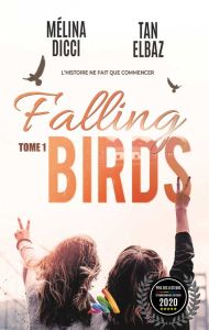 Falling Birds - tome 1