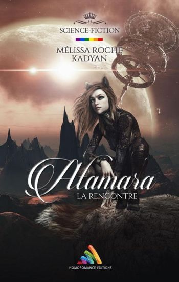 Atamara - La rencontre - Science fiction lesbienne