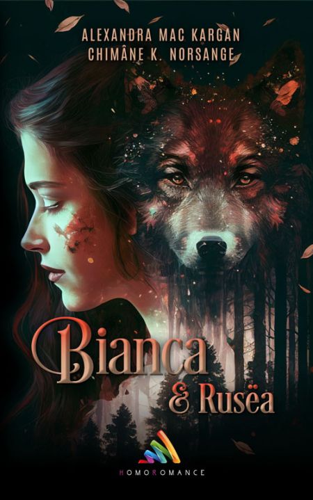 Bianca et  Rusëa