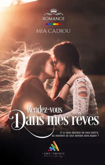 Rendez-vous dans mes rêves, romance lesbienne par Mia Cadiou