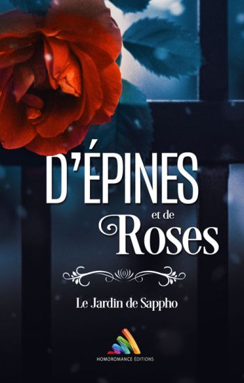 D'épines et de Roses - romance lesbienne historique