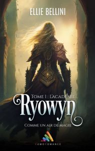 Ryowyn - Tome 1 : L’Académie