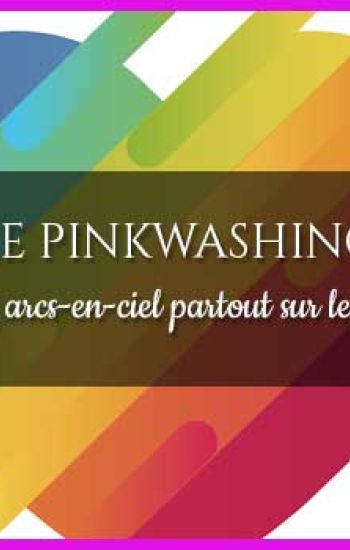 pinkwashing-arc-en-ciel-e4686eac Homosexualité féminine | Livres et littérature