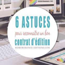 6 ASTUCES pour reconnaître un bon contrat d’édition !