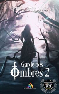 Garde des ombres - tome 2