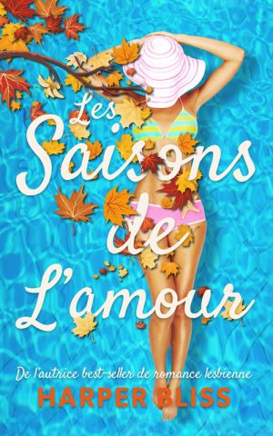 Decouvrez La Traduction Du Roman Season Of Love De Harper Bliss F9678e0a