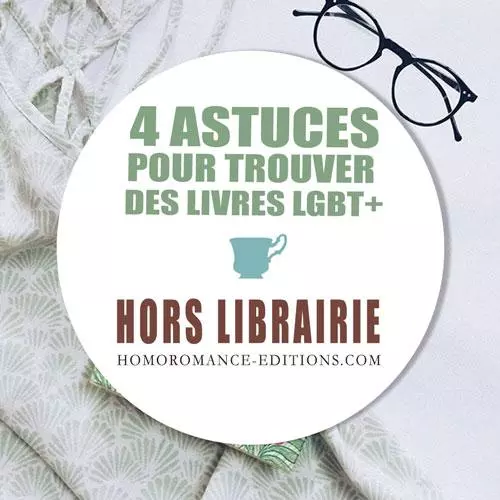 es lesbiens et gays, 4 astuce pour en trouver hors librairie