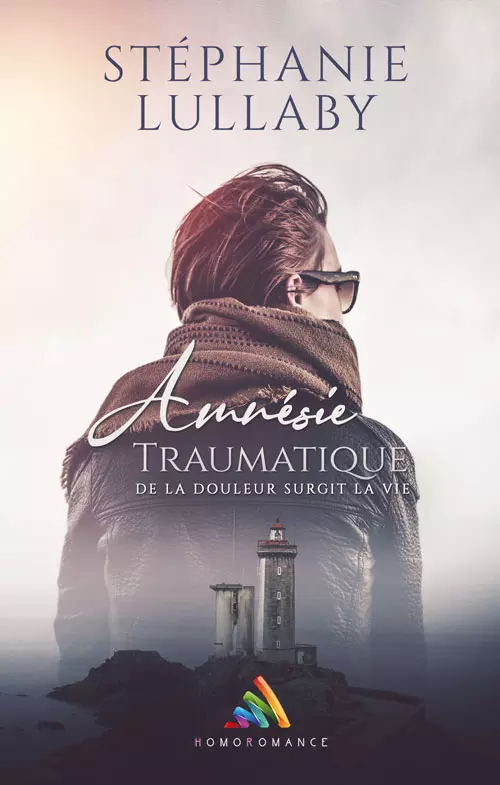 &quot;Amnésie traumatique&quot;, un drame lesbien de résilience par Stéphanie Lullaby