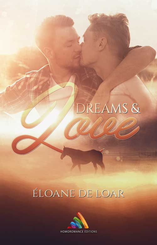 Dreams and love, romance gay par Elonane de Loar