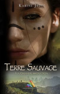 Terre Sauvage - tome 2 : La Grande Migration